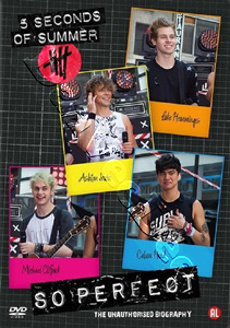 5 Seconds of Summer: So Perfect |   DVD